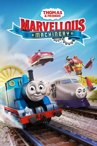 Thomas & Friends: Marvellous Machinery