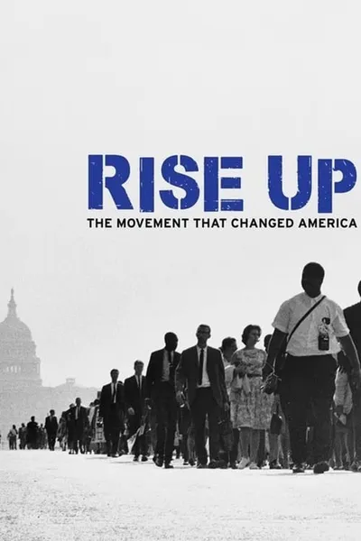 Rise Up: The Movement that Changed America
