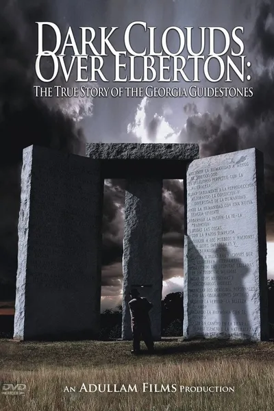 Dark Clouds Over Elberton:  The True Story of the Georgia Guidestones