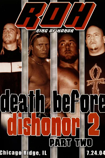ROH: Death Before Dishonor 2 - Part Two