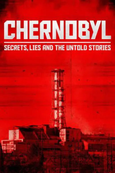 Chernobyl: The Untold Stories