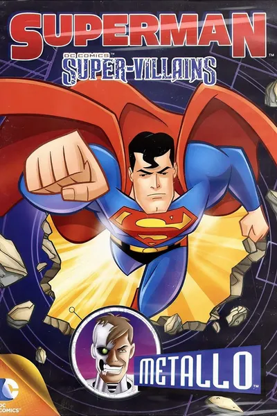 Superman - Super Villains: Metallo