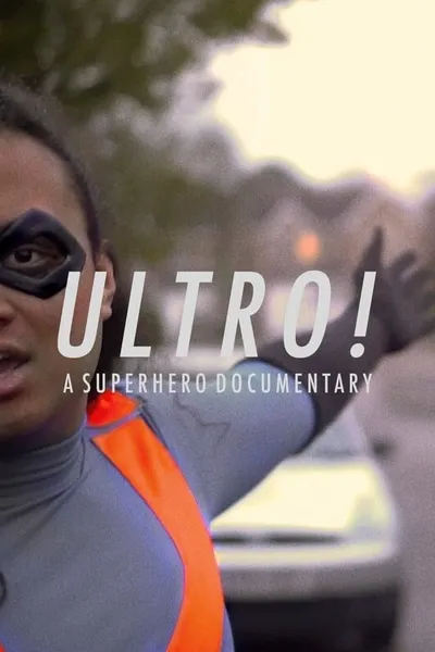 Ultro! A Superhero Documentary