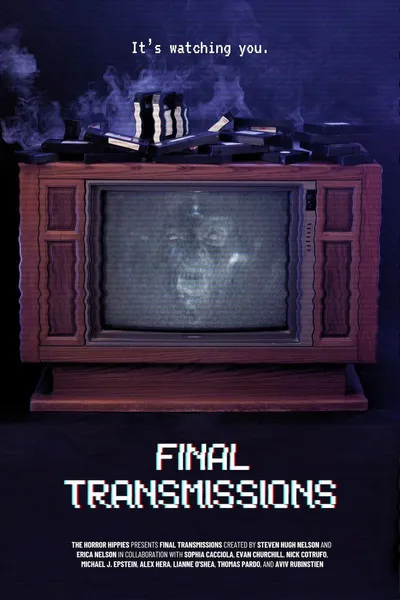 Final Transmissions