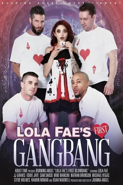 Lola Fae's First Gangbang
