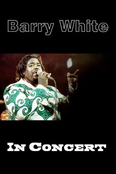 Barry White in Concert