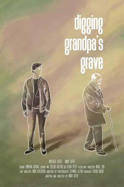 digging grandpa’s grave