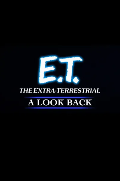 E.T. the Extra-Terrestrial: A Look Back