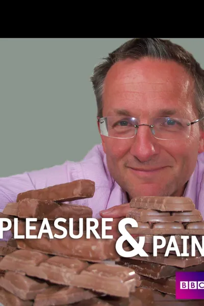 Pleasure and Pain with Michael Mosley