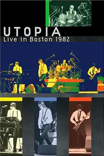 Utopia: Live in Boston 1982