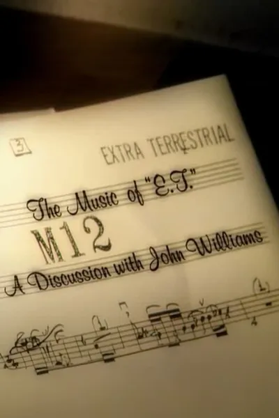 The Music of E.T.: A Discussion with John Williams