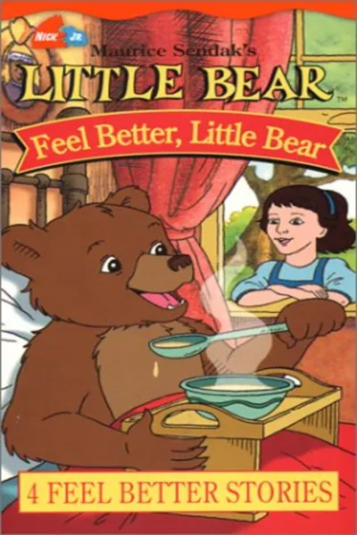 Maurice Sendak's Little Bear: Feel Better, Little Bear