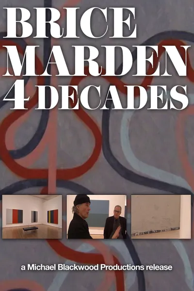 Brice Marden: 4 Decades