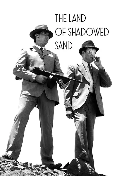 The Land of Shadowed Sand