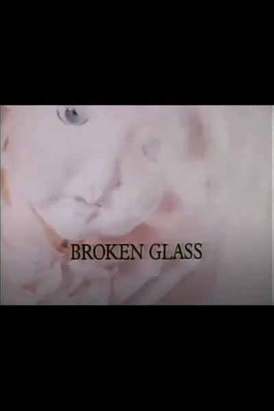 Broken Glass