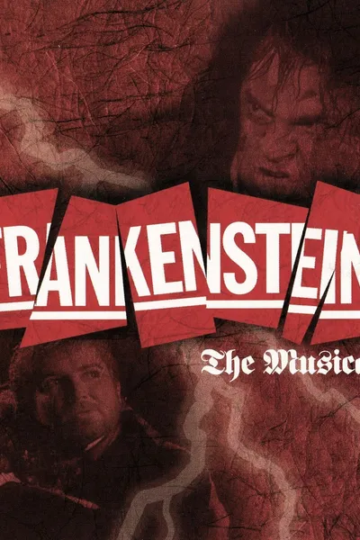 Frankenstein - A New Musical