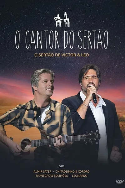 Victor & Léo: O Cantor do Sertão