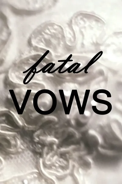 Fatal Vows