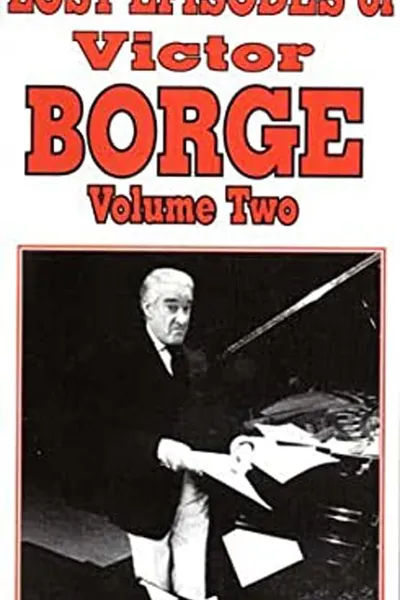 Lost Episodes of Victor Borge - Volume Two