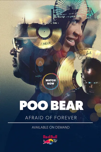 Poo Bear: Afraid of Forever