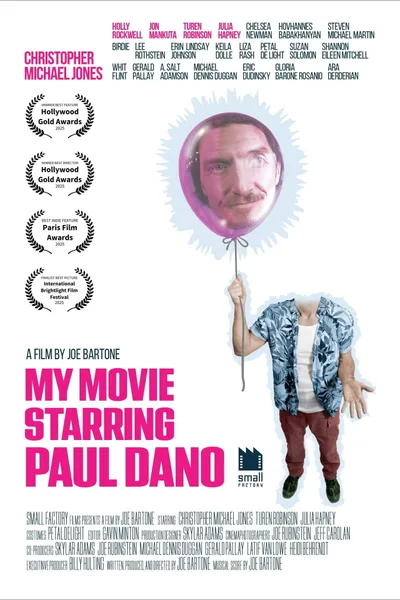 My Movie Starring Paul Dano