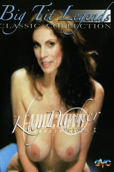 Big Tit Legends: Kay Parker 1