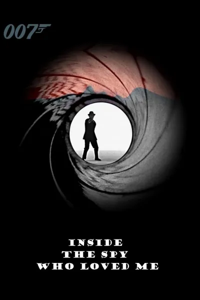Inside 'The Spy Who Loved Me'