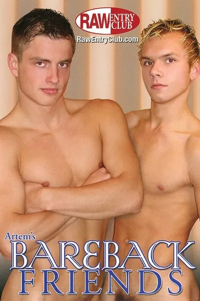 Artem's Bareback Friends