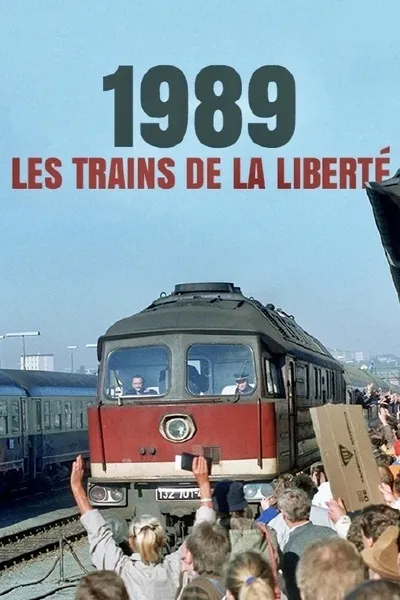 1989, les trains de la liberté