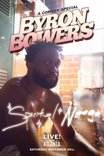 Byron Bowers: Spiritual N***a