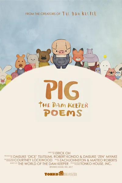 Pig: The Dam Keeper Poems