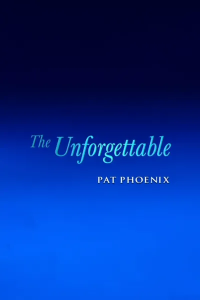 The Unforgettable Pat Phoenix