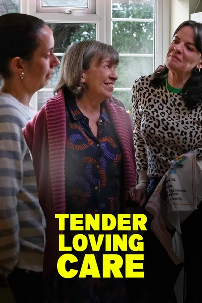 Tender Loving Care