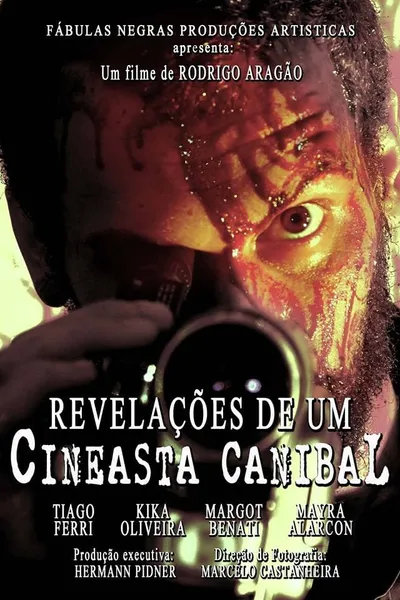 Revelations of a Cannibal Filmaker