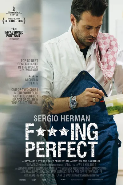 Sergio Herman, Fucking Perfect
