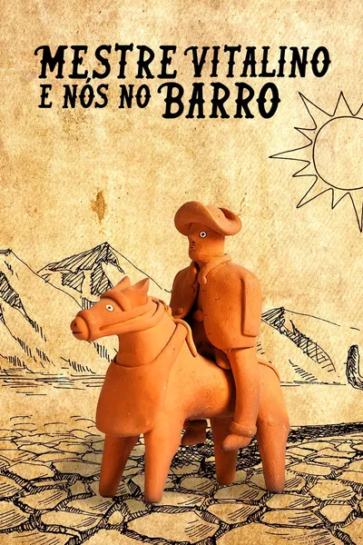 Mestre Vitalino E Nós No Barro