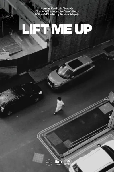 Lift me up