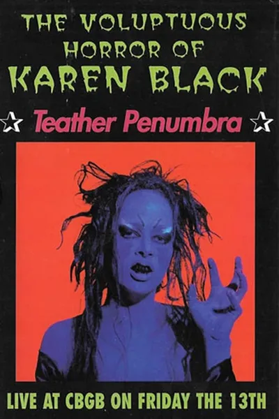 The Voluptuous Horror Of Karen Black: Teather Penumbra