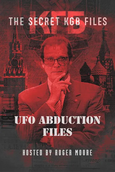 The Secret KGB UFO Abduction Files