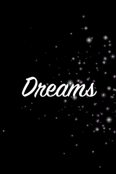 Dreams