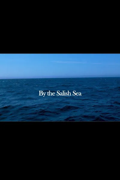 By the Salish Sea