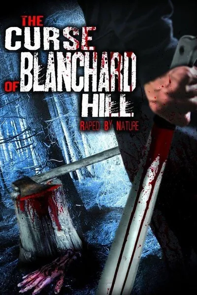 The Curse of Blanchard Hill