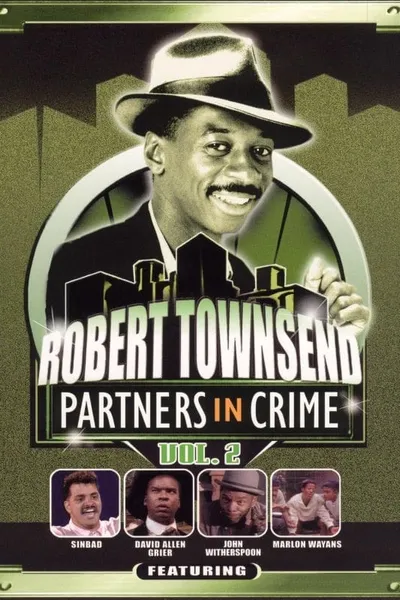 Robert Townsend: Partners in Crime: Vol. 2
