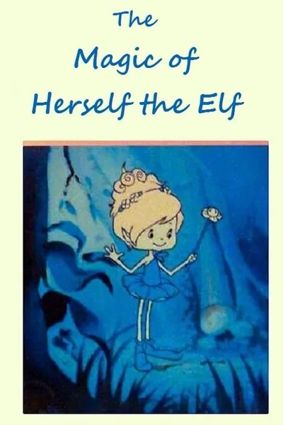 The Magic of Herself the Elf