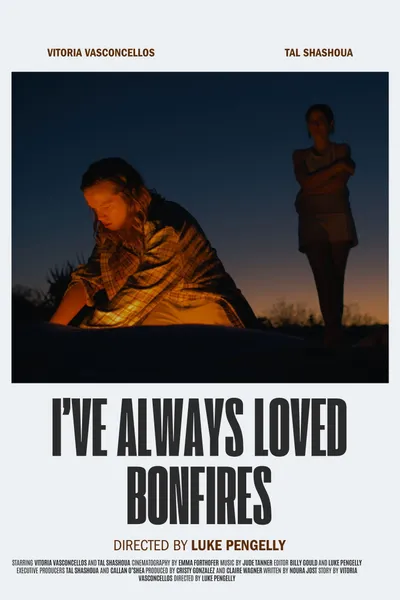 I've Always Loved Bonfires