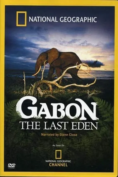 Gabon The Last Eden