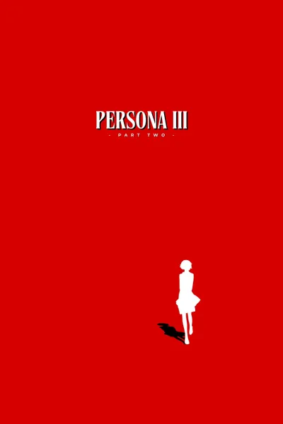 Persona 3 - The Movie: #2 Midsummer Knight's Dream