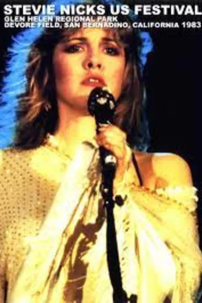 Stevie Nicks: Live At The US Festival - 30/05/83