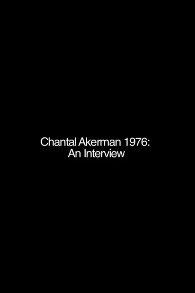 Chantal Akerman: An Interview
