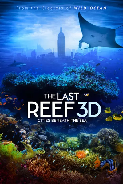 The Last Reef: Cities Beneath the Sea